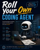 Roll Your Own Coding Agent