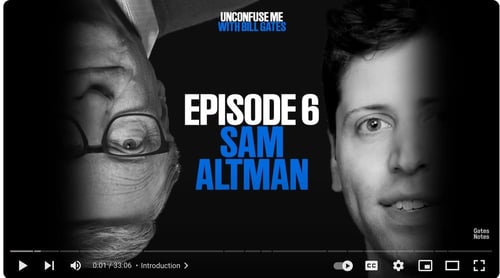 Bill Gates Interviews Sam Altman about OpenAI