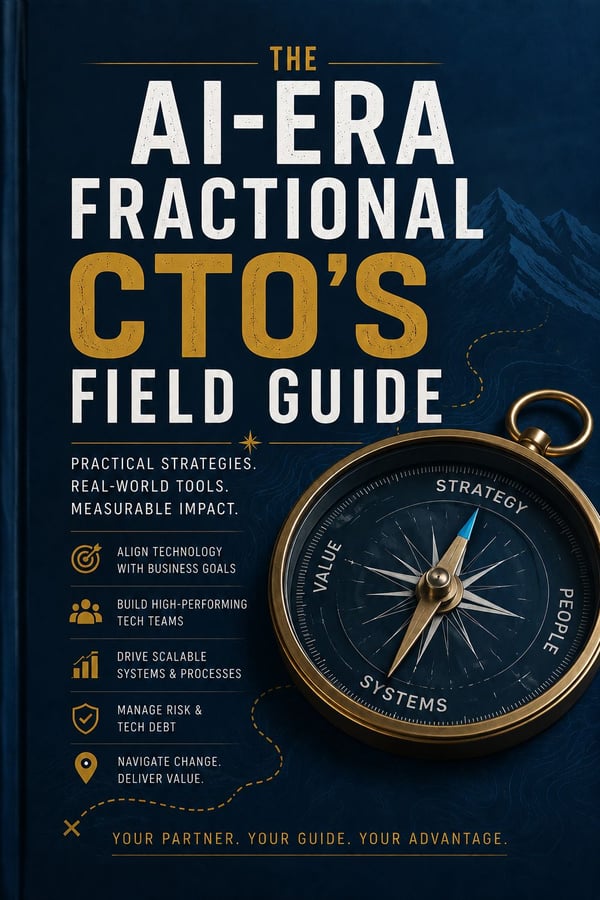 The AI-Era Fractional CTO's Field Guide